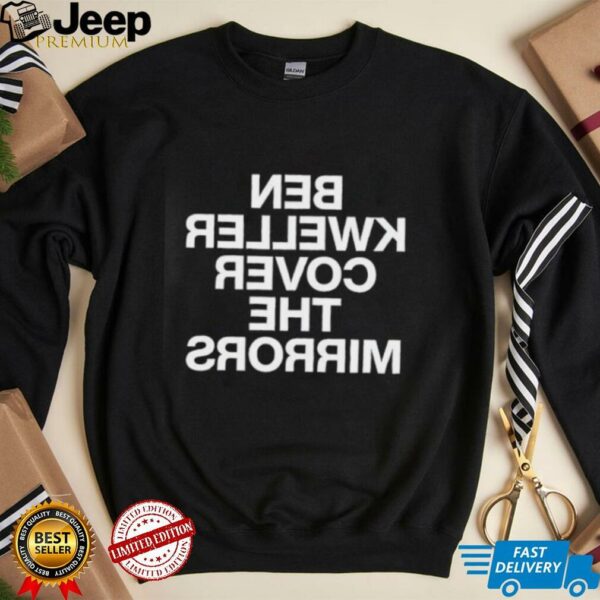 Ben Kweller Cover The Mirrors shirt