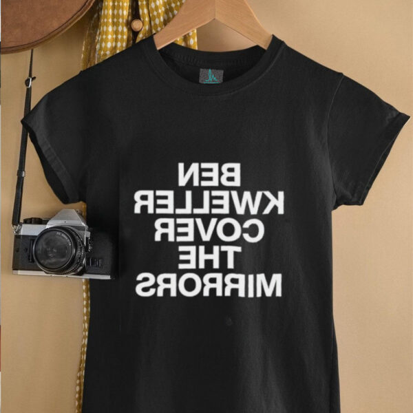 Ben Kweller Cover The Mirrors shirt