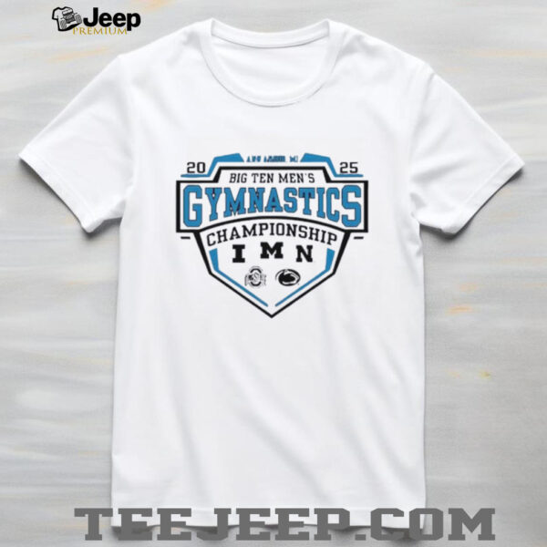 Big Ten Fanaticity 2025 Big Ten Mens Gymnastics Tournament shirt