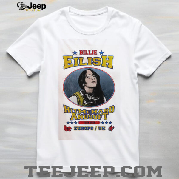 Billie Eilish Hit Me Hard And Soft 2025 shirt