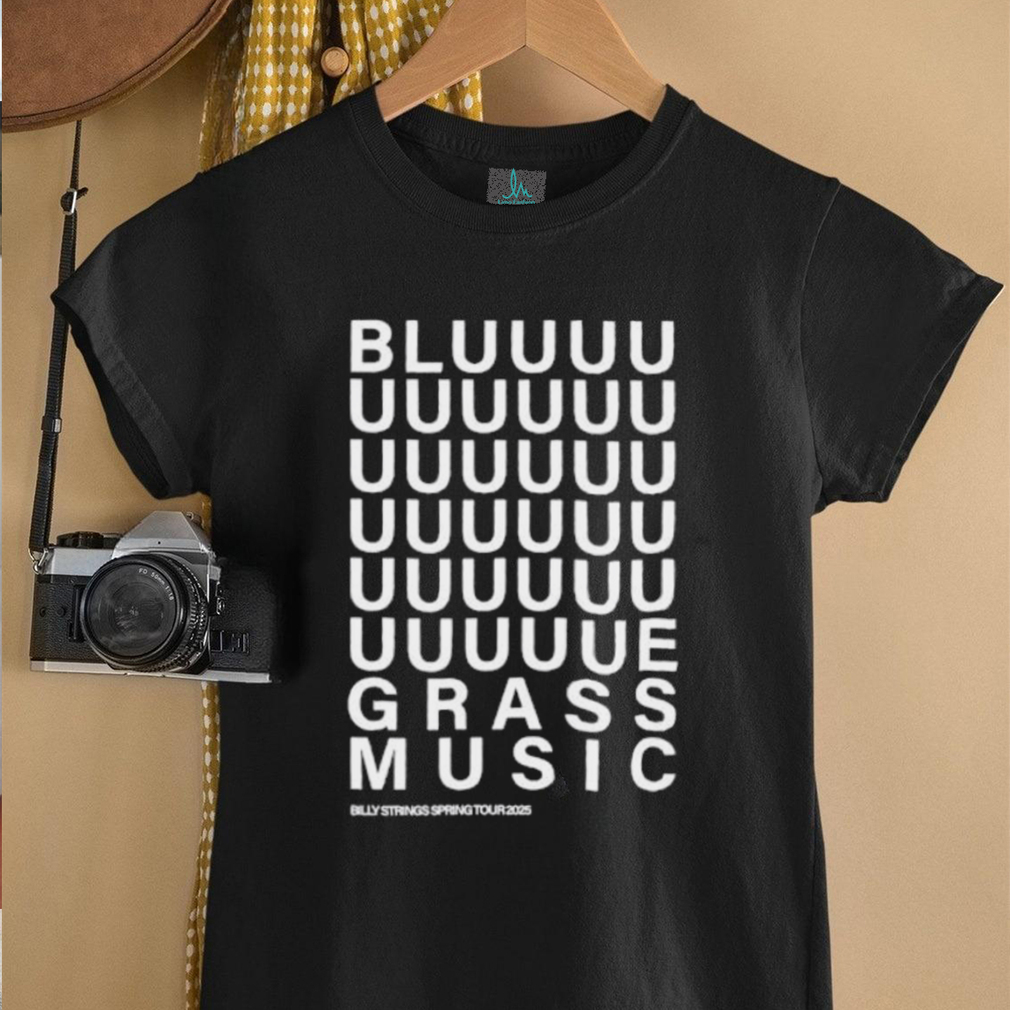 Billy Strings Bluuuuuuuegrass Music Tour 2025 shirt Billy Strings Bluuuuuuuegrass Music Tour 2025 shirt