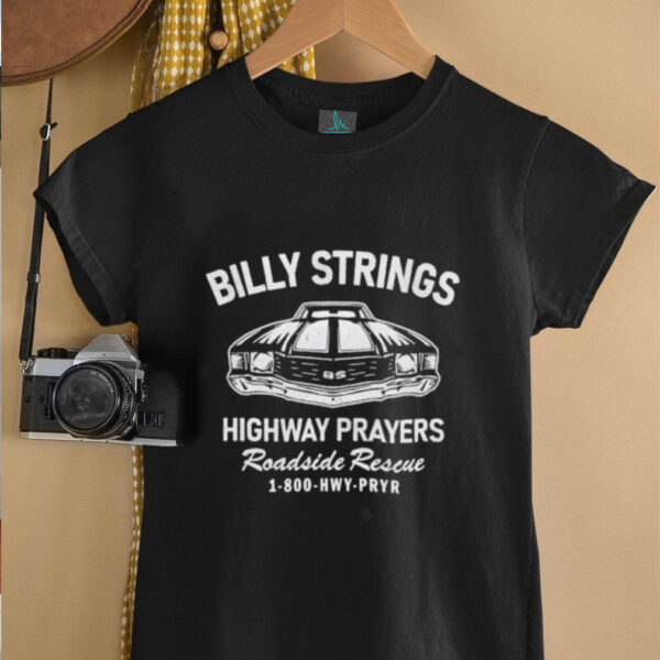 Billy Strings Highway Prayers Roadside Rescue Hand To Hold shirt