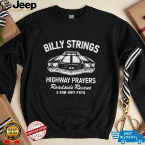 Billy Strings Highway Prayers Roadside Rescue Hand To Hold shirt2