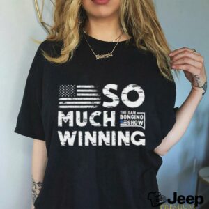 Bongino So Much Winning T shirt