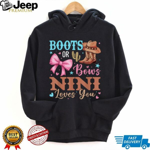 Boots or Bows Gender Reveal Decorations Nini Loves You T Shirt