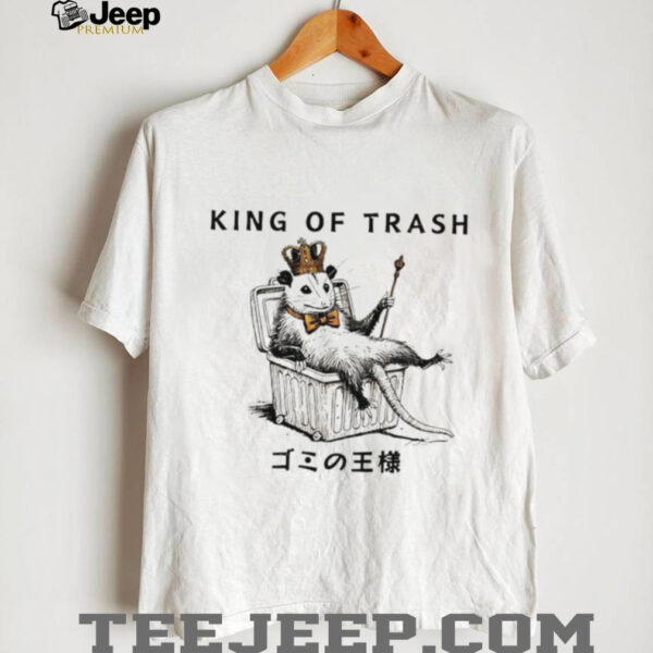 Bossum king of trash shirt