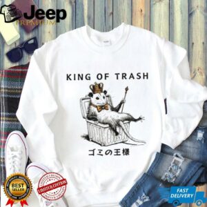 Bossum king of trash shirt3