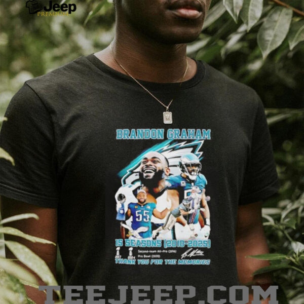 Brandon Graham 15 seasons 2010 2025 thank you for the memories shirt