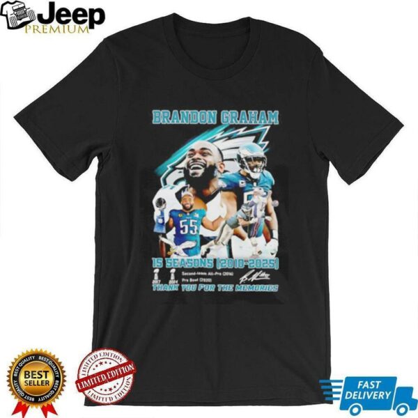 Brandon Graham 15 seasons 2010 2025 thank you for the memories shirt