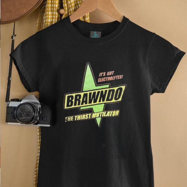 Brawndo it’s got electrolytes the thirst mutilator logo shirt