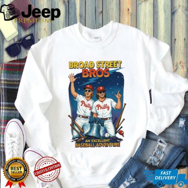 Broad Street Brosan excellent baseball adventure Philadelphia Phillies shirt