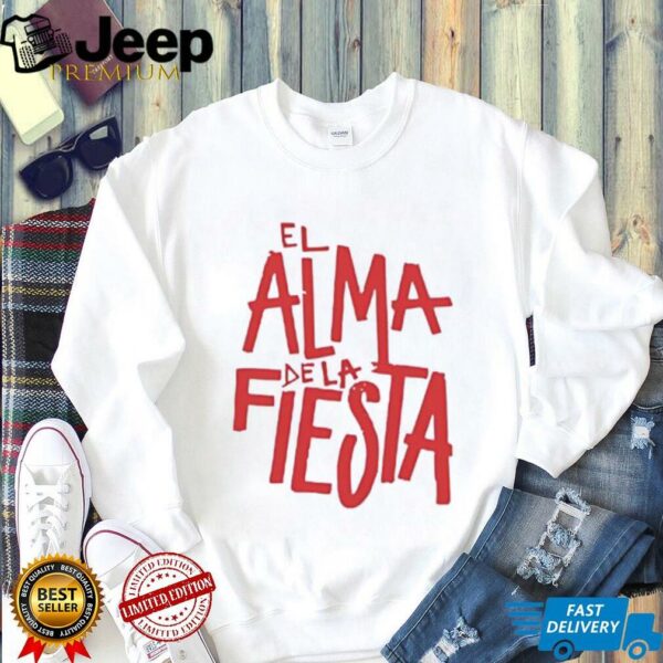 Brray el alma de la fiesta shirt
