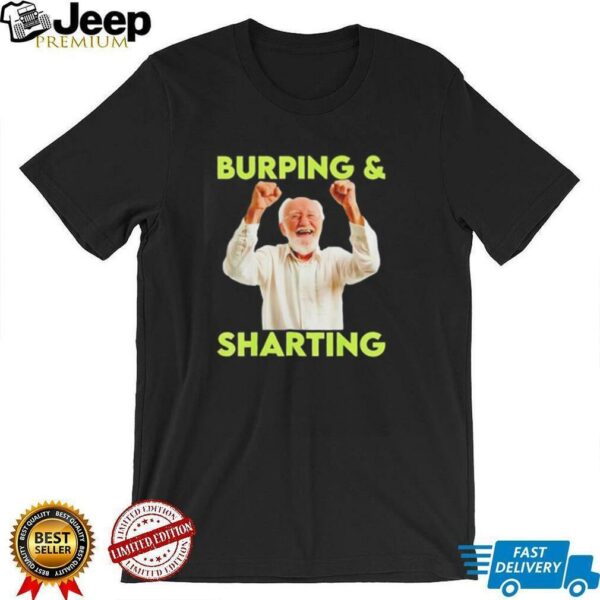 Burping and sharting shirt