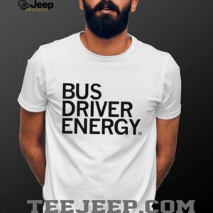 Bus driver energy shirt2