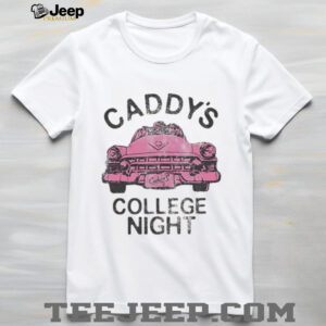 Caddys College Night shirt3