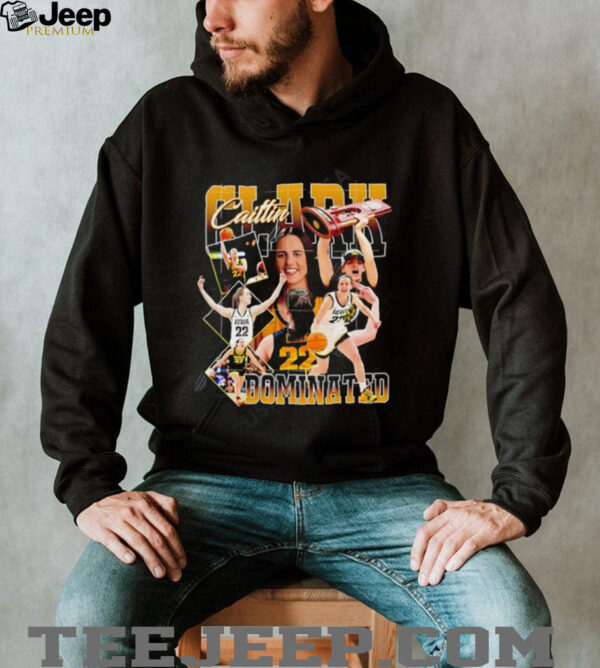Caitlyn Clark Dominated graphic shirt