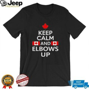 Canada keep calm and elbows up shirt