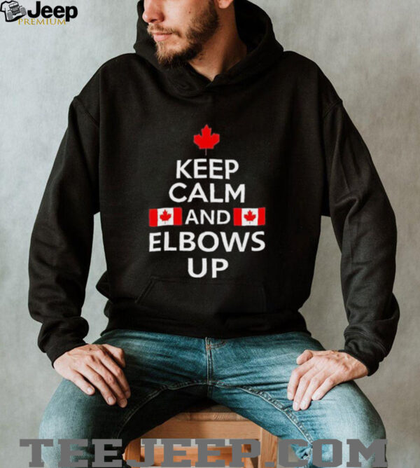 Canada keep calm and elbows up shirt
