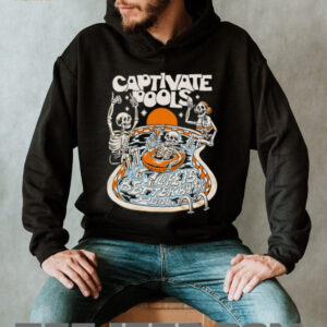 Captivate pools life is better by the Pool skeletons shirt3