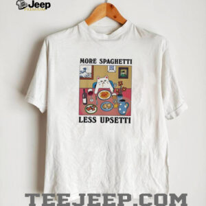Cat more spaghetti less upsetti shirt3