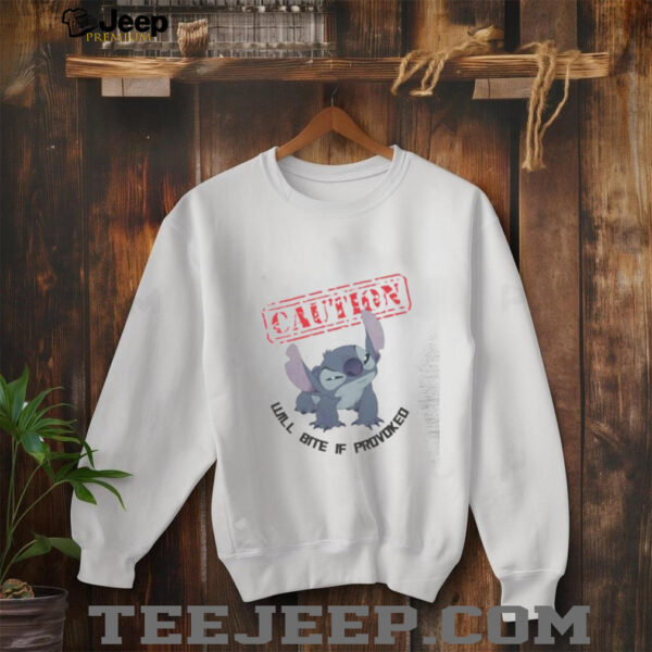 Caution will bite if provoked Stitch shirt
