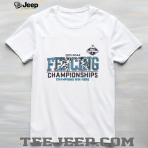 Champions Win Here 2025 NCAA Fencing Championship Shirt3