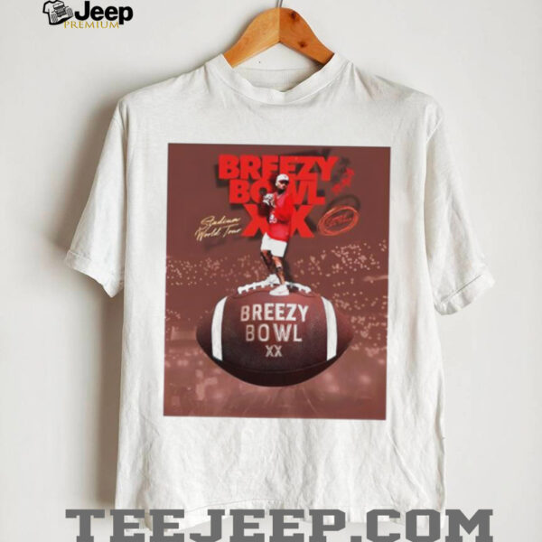 Chris Brown Breezy Bowl Xx shirt