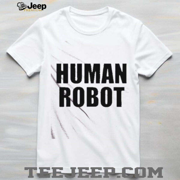Chris Brown Human Robot shirt