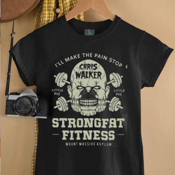 Chris Walker Strongfat Fitness Mount Massive Asylum Unisex T shirt