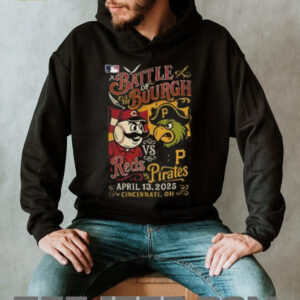 Cincinnati Reds vs Pittsburgh Pirates Battle of the Burgh April 13 2025 shirt1