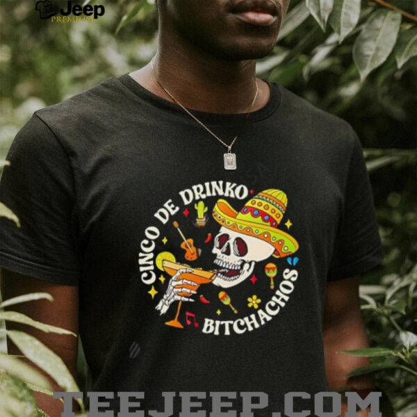 Cinco De Drinko Bitchachos Print Baseball shirt