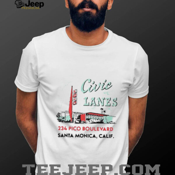 Civic Lanes 234 Pico Boulevard Santa Monica CA shirt