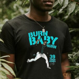 Corbin Burnes 39 Burn Baby Burn T Shirts3