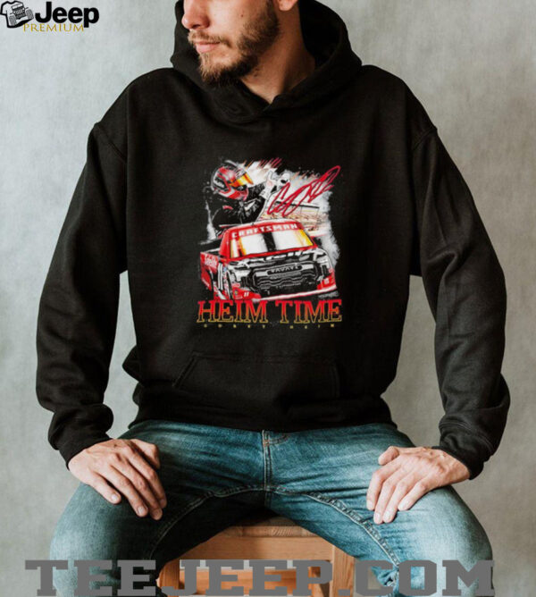 Corey Heim Racing Heim Time Craftsman Signature T shirts