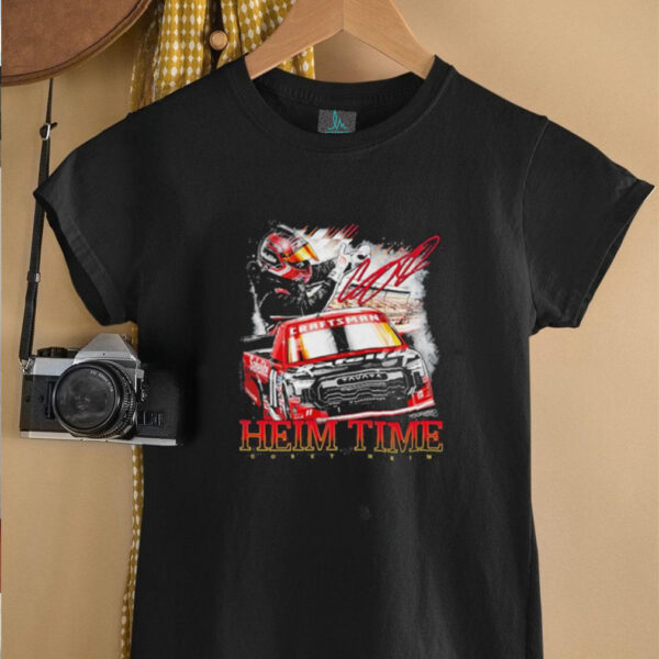 Corey Heim Racing Heim Time Craftsman Signature T shirts