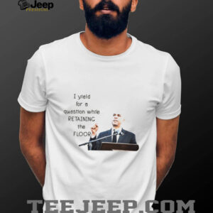 Cory Booker Filibuster I yield for a question while retaining the floor shirt