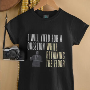 Cory Booker I will yield for a question while retaining the floor vintage shirt