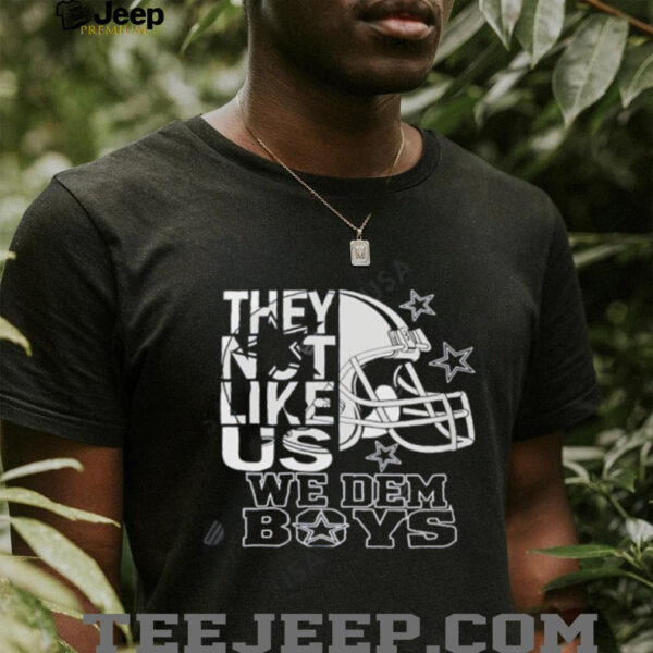 Cowboys They Not Like Us We Dem Boys shirt