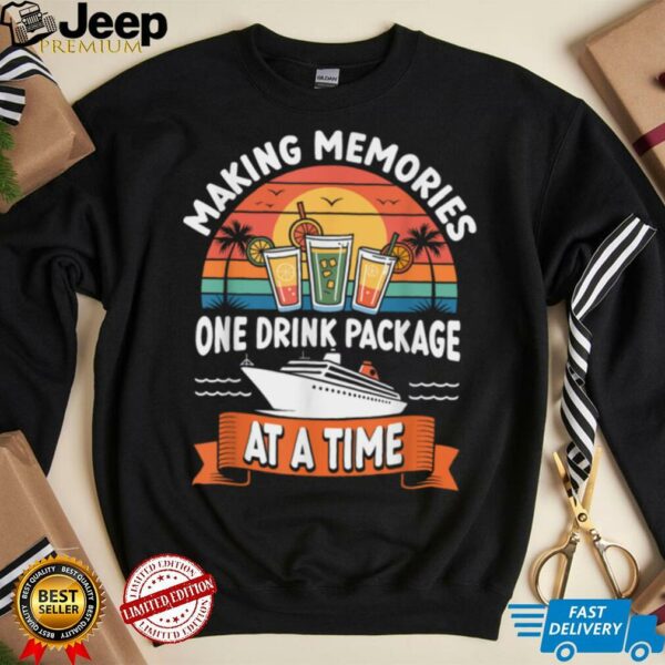 Cruising Drink package Funny Cruise squad T Shirt