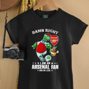 Damn right I am an Arsenal fan win or lose mascot shirt3