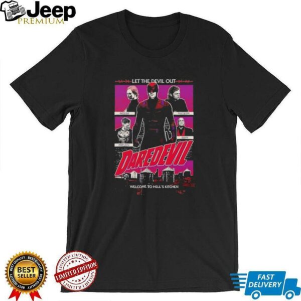Daredevil let the devil out welcome to hell’s kitchen shirt