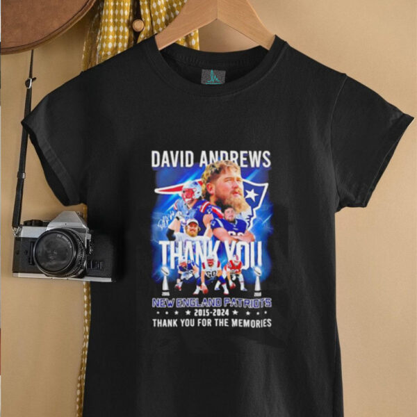 David Andrews thank you New England Patriots 2015 2024 thank you for the memories shirt