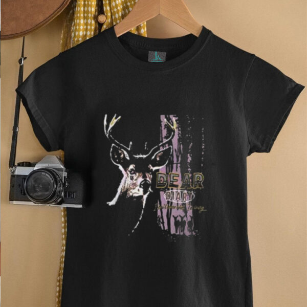 Dear Diary I don’t know what I’m doing shirt