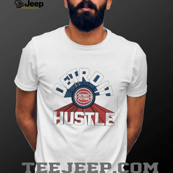 Detroit Pistons Detroit hustle shirt