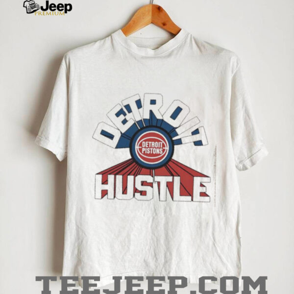 Detroit Pistons Detroit hustle shirt