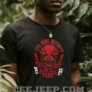 Devil skull the man without fear shirt