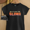 It’s not rape because she’s dead shirt
