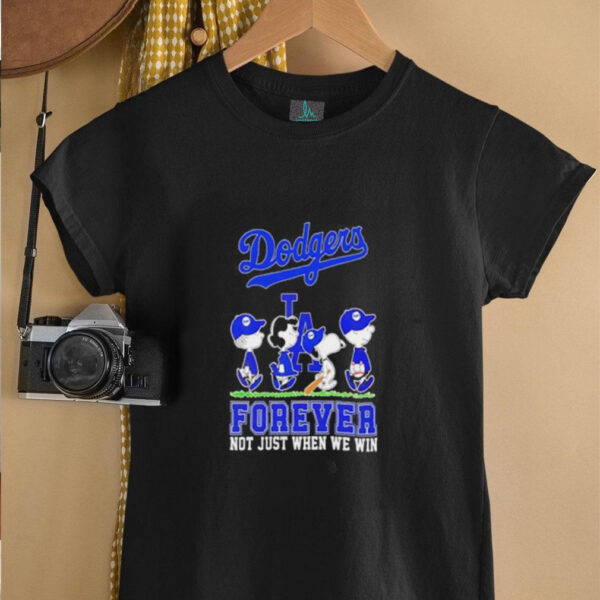 Dodgers Snoopy Forever Not Just When We Win shirt