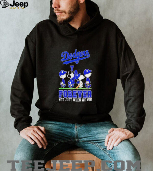 Dodgers Snoopy Forever Not Just When We Win shirt