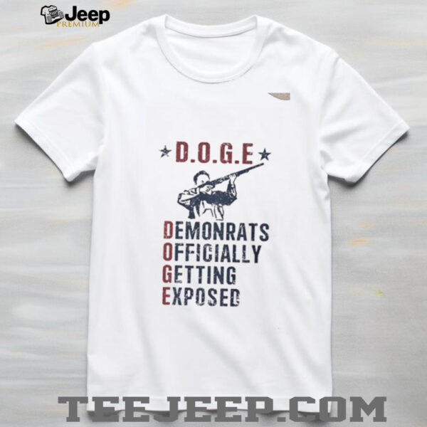 Doge Democrats officially getting exposed Elon Musk shirt